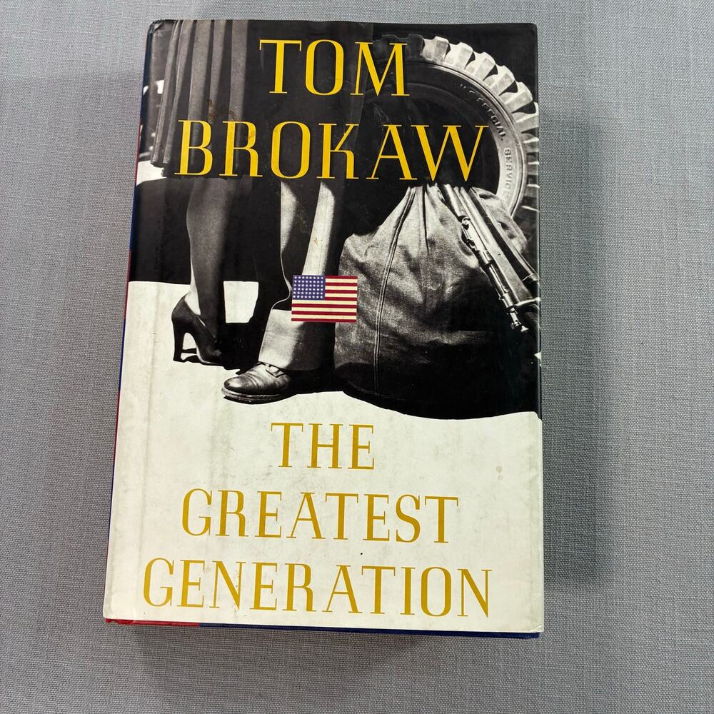 Tom Brokaw The Greatest Generation Hardcover World War II History Book WWII